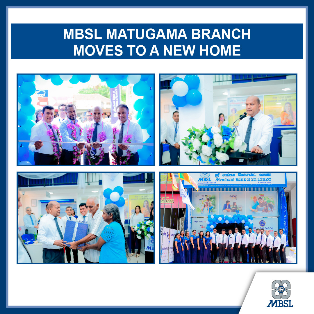 MBSL MATUGAMA BRANCH RE-OPENS WITH NEW LOOK